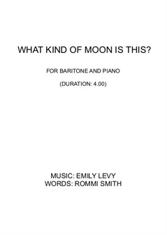 What Kind of Moon is This? - Baritone